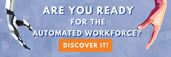 CTA - Are You Ready for The Automated Workforce?