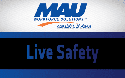 We Live Safety at MAU!