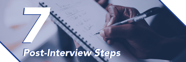 Seven Post Interview Steps Header