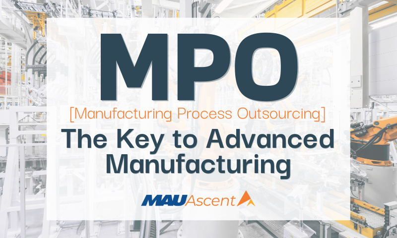 Outsourcing is the Key to Advanced Manufacturing